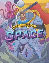 Space Coloring Book: Fantastic Outer Space Coloring with Planets, Alien, Astronauts, For Kids Ages 5-12