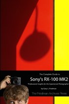 The Complete Guide to Sony's RX-100 MK2 (B&W Edition)
