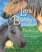 Little Buddy's Adventure Tales- Little Buddy's Happy Birthday