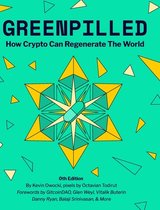 GreenPilled: How Crypto Can Regenerate The World