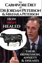 The carnivore diet of Dr.Jordan Peterson and Mikhaila Peterson