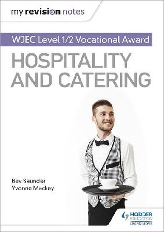My Revision Notes WJEC Level 12 Vocational Award in Hospitality and Catering