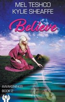 Awakenings- Believe