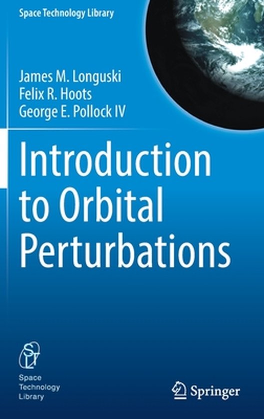 Space Technology Library- Introduction to Orbital Perturbations