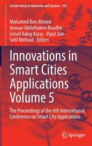 Innovations in Smart Cities Applications Volume 5: The Proceedings of the 6th International Conference on Smart City Applications