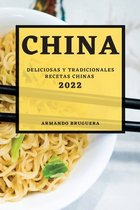 China 2022: Deliciosas Y Tradicionales Recetas Chinas