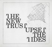The New Trust - Upset The Tides (LP)