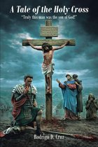 A Tale of the Holy Cross