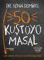 50 Kuştüyü Masal-Uçuşlar Kitabı