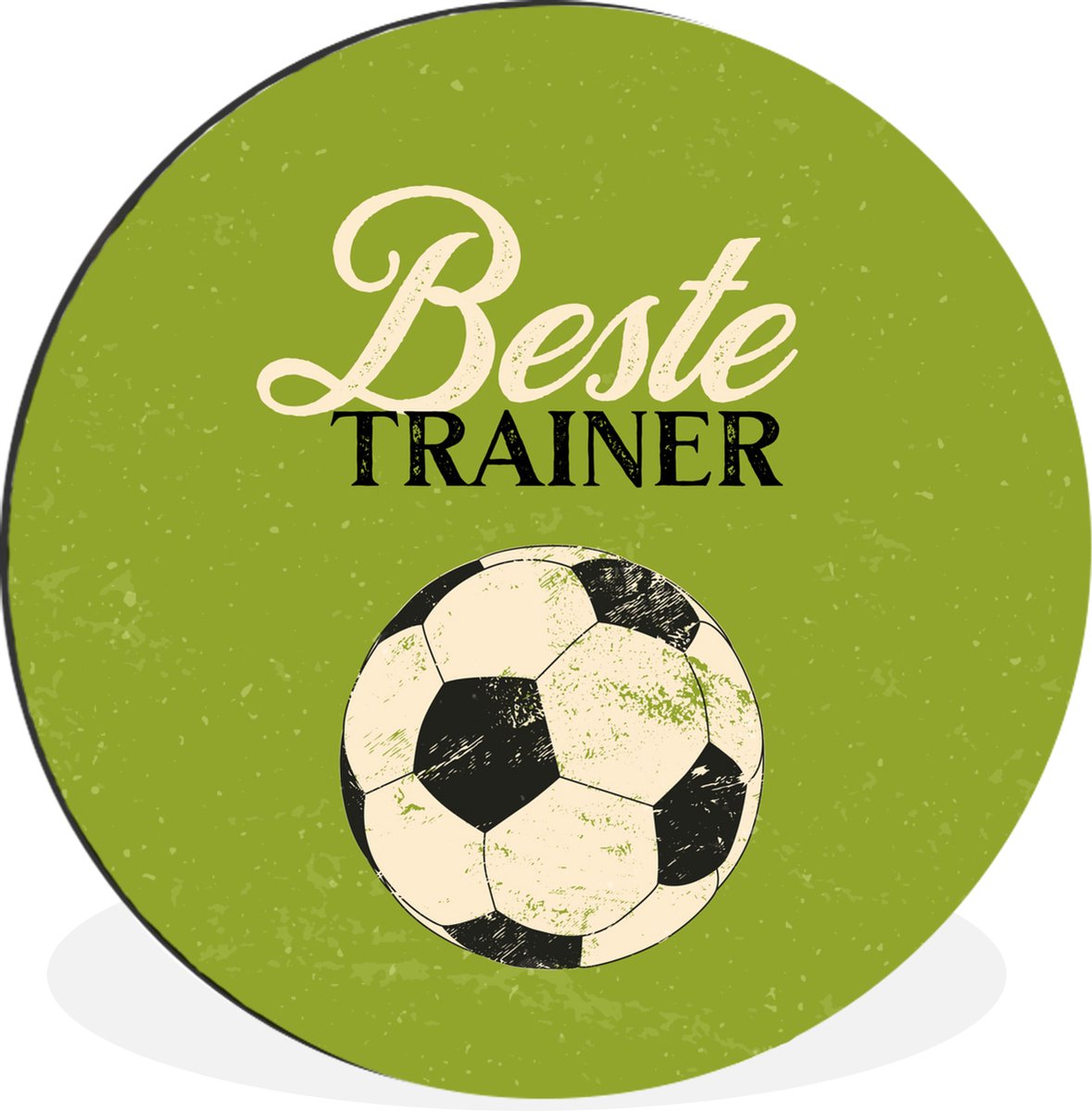 WallCircle - Wandcirkel - Muurcirkel - Quote - Trainer - Voetbal - Aluminium - Dibond - 140x140 cm - Binnen en Buiten