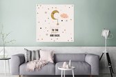 Poster Love you to the moon and back - Quotes - Spreuken - Kinderen - Kids - Baby - Meiden - 75x75 cm - Poster Babykamer