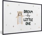 Fotolijst incl. Poster - Quotes - Spreuken - Dream big little one - Baby - Kids - Kinderen - Jongens - Meiden - 90x60 cm - Posterlijst