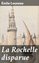 La Rochelle disparue