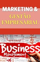 Marketing e Gestão Empresarial