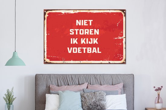 Décoration murale Métal - Peinture Aluminium Industrielle - Ne pas déranger je regarde le foot - Citations - Énonciations - Voetbal - 150x100 cm - Dibond - Photo sur aluminium - Décoration murale industrielle - Pour le salon / chambre