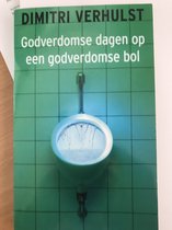 Omslag Godverdomse dagen op een godverdomse bol
