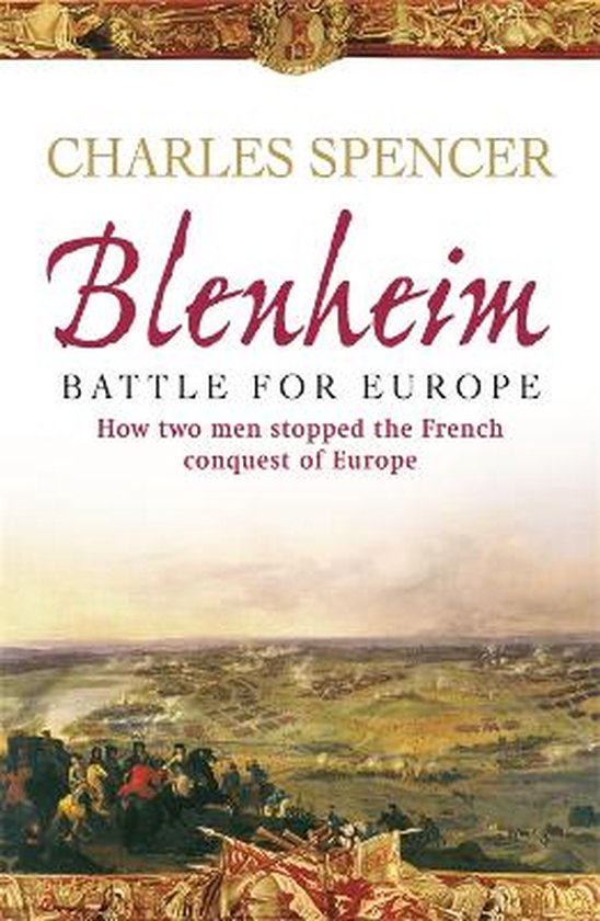 Boekhoes "Blenheim Battle for Europe" door Charles Spencer. Een slagveld met soldaten onder een zonsondergang.