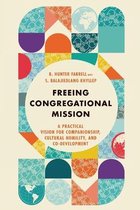 Freeing Congregational Mission – A Practical Vision for Companionship, Cultural Humility, and Co–Development