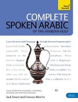 Complete Spoken Arabic (Of The Arabian Gulf) Beginner To Int