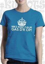 NIKS KEEP CALM GAS D'R OP! dames shirt - Azuur blauw met wit - Maat XXL - korte mouwen - leuke shirtjes - grappig - humor - quotes - kwoots
