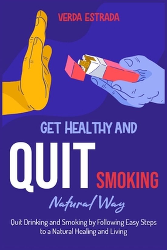 Get Healthy and Quit Smoking Natural Way - cover