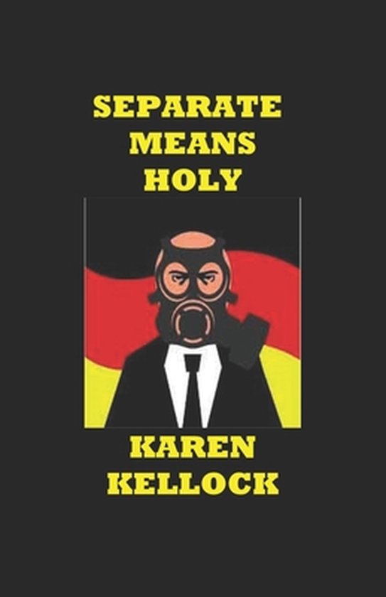 Separate Means Holy 9781794074026 Karen Kellock Boeken