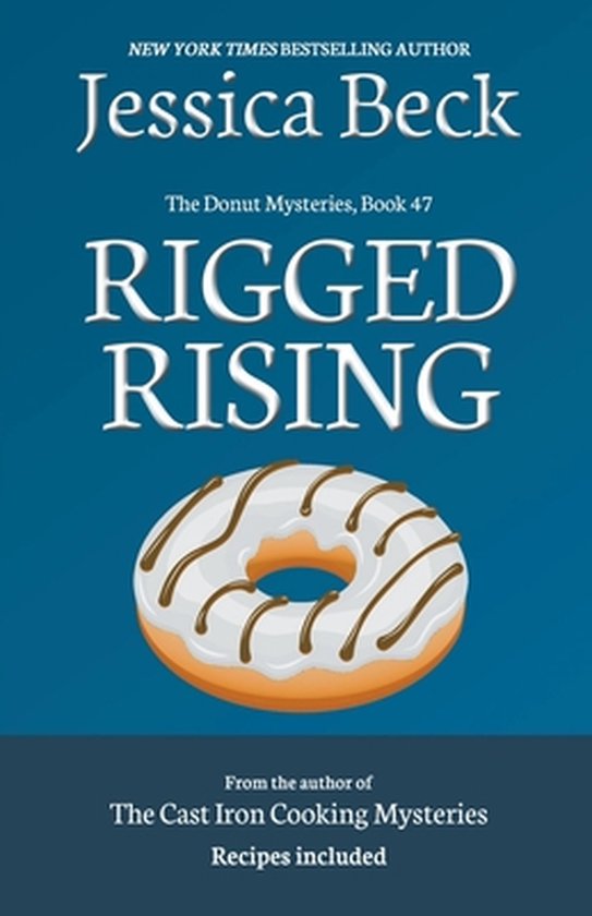 The Donut Mysteries- Rigged Rising - cover
