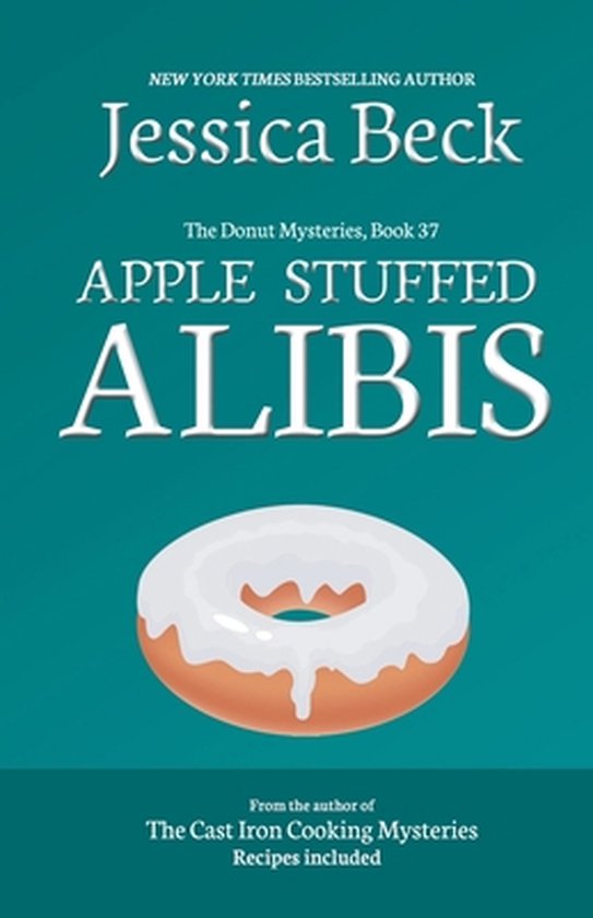 The Donut Mysteries- Apple Stuffed Alibis - cover