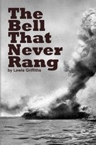 The Bell That Never Rang