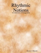 Rhythmic Notions