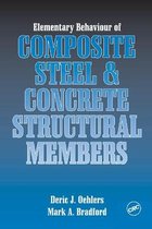 Elementary Behaviour of Composite Steel and Concrete Structural Members