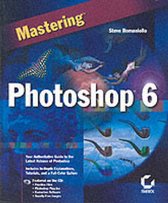 Mastering Photoshop 6