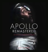 Apollo Remastered: The Ultimate Photographic Record