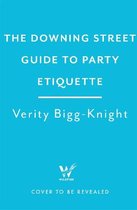 The Downing Street Guide to Party Etiquette