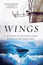 Boek "WINGS: A History of Aviation from Kites to the Space Age" van Tom D. Crouch. Met een vroege vliegtuigconstructie en een stealth-bommenwerper boven wolken.