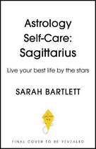 Astrology Self-Care- Astrology Self-Care: Sagittarius