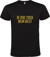 Zwart  T shirt met  print van "Ik doe toch mijn best. " print Goud size XS