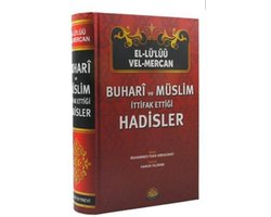 El-LÃ¼lÃ¼Ã¼ vel Mercan - Buhari ve MÃ¼slim Ittifak Ettigi Hadisler