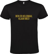Zwart  T shirt met  print van "Ben er helemaal klaar mee! " print Goud size M