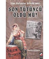 Son Tütüncü Öldü mü?