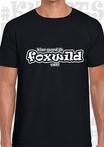 HIER WORD IK FOXWILD VAN! heren t-shirt - Zwart - Maat S - Korte mouwen - Peter Gillis - Massa is Kassa - Grappig - Humor - Quotes - Kwoots