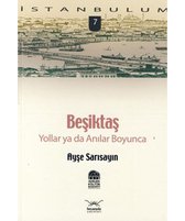 Beşiktaş ''Yollar ya da Anılar Boyunca''