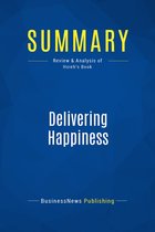 Summary: Delivering Happiness