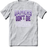 Gamers don't die T-shirt | Paars | Gaming kleding | Grappig game verjaardag cadeau shirt Heren – Dames – Unisex | - Licht Grijs - Gemaleerd - XL