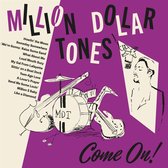 Million Dollar Tones - Come On! (CD)