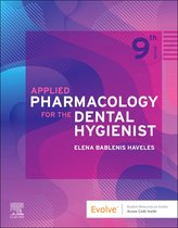 Applied Pharmacology for the Dental Hygienist,E-Book
