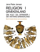 Religion i Grækenland 1 - Religion i Grækenland - Om kult og ofringer i det antikke Grækenland
