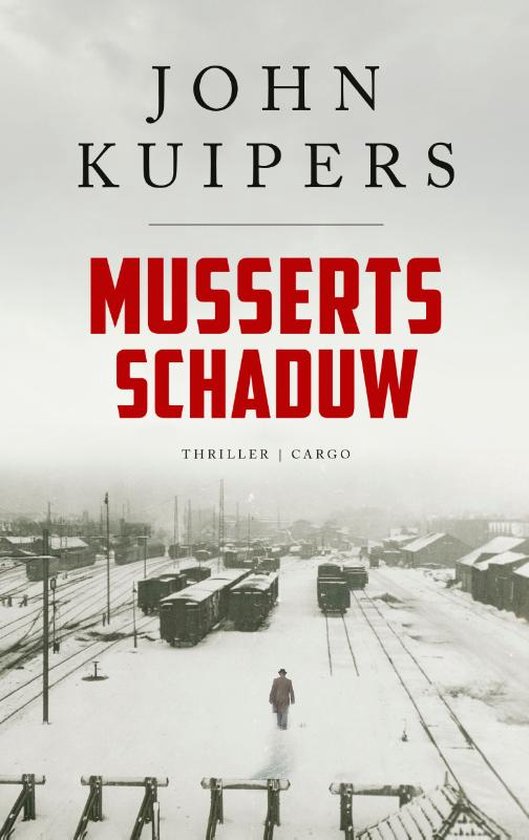 Boek: Musserts schaduw, geschreven door John Kuipers