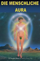 Boek cover Die Menschliche Aura van Douglas M. Baker