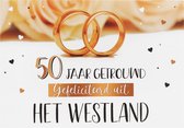 Kaart - Groeten uit - 50 Jaar getrouwd uit Het Westland- GRD031